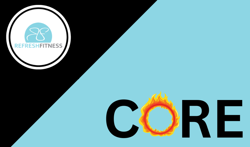 CORE Refresh Fitness